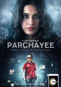 Parchhayee: Ghost Stories by Ruskin Bond 2019 скачать торрент