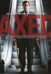 Фильм Axed 2012 скачать торрентом