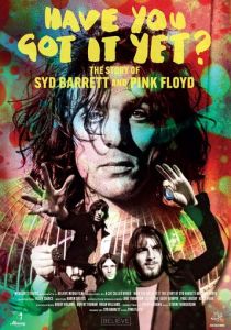 Фильм Have You Got It Yet? The Story of Syd Barrett and Pink Floyd 2023 скачать торрент